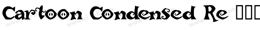 Cartoon Condensed Re字体转换